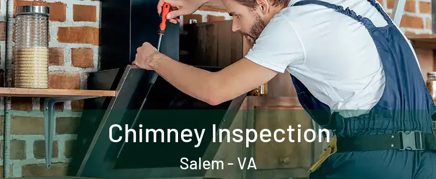  Chimney Inspection Salem - VA