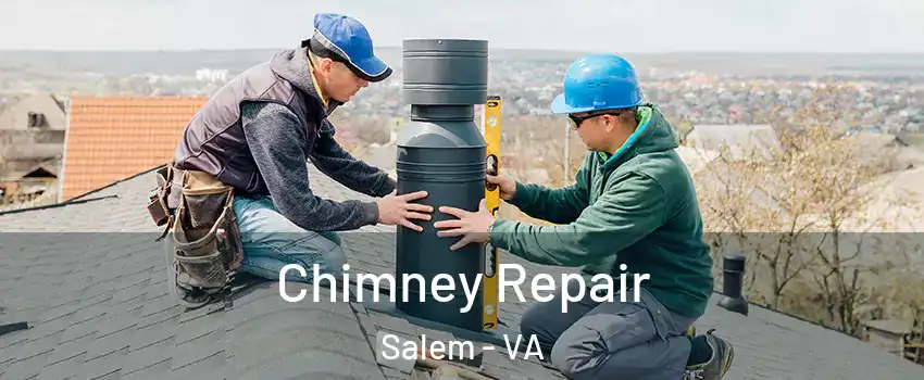  Chimney Repair Salem - VA