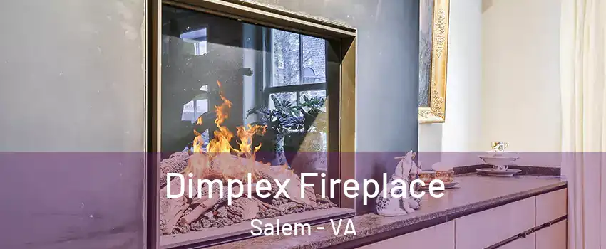  Dimplex Fireplace Salem - VA